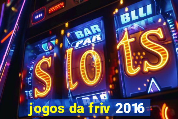 jogos da friv 2016